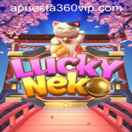 Exploring the Exciting World of LuckyNeko at Apuesta360